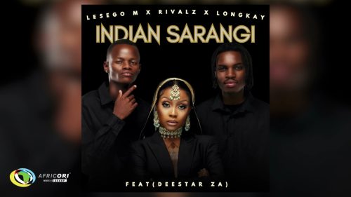 Lesego M – Indian Sarangi Ft. Rivalz & Longkay Lesego M – Indian Sarangi Ft. Rivalz & Longkay