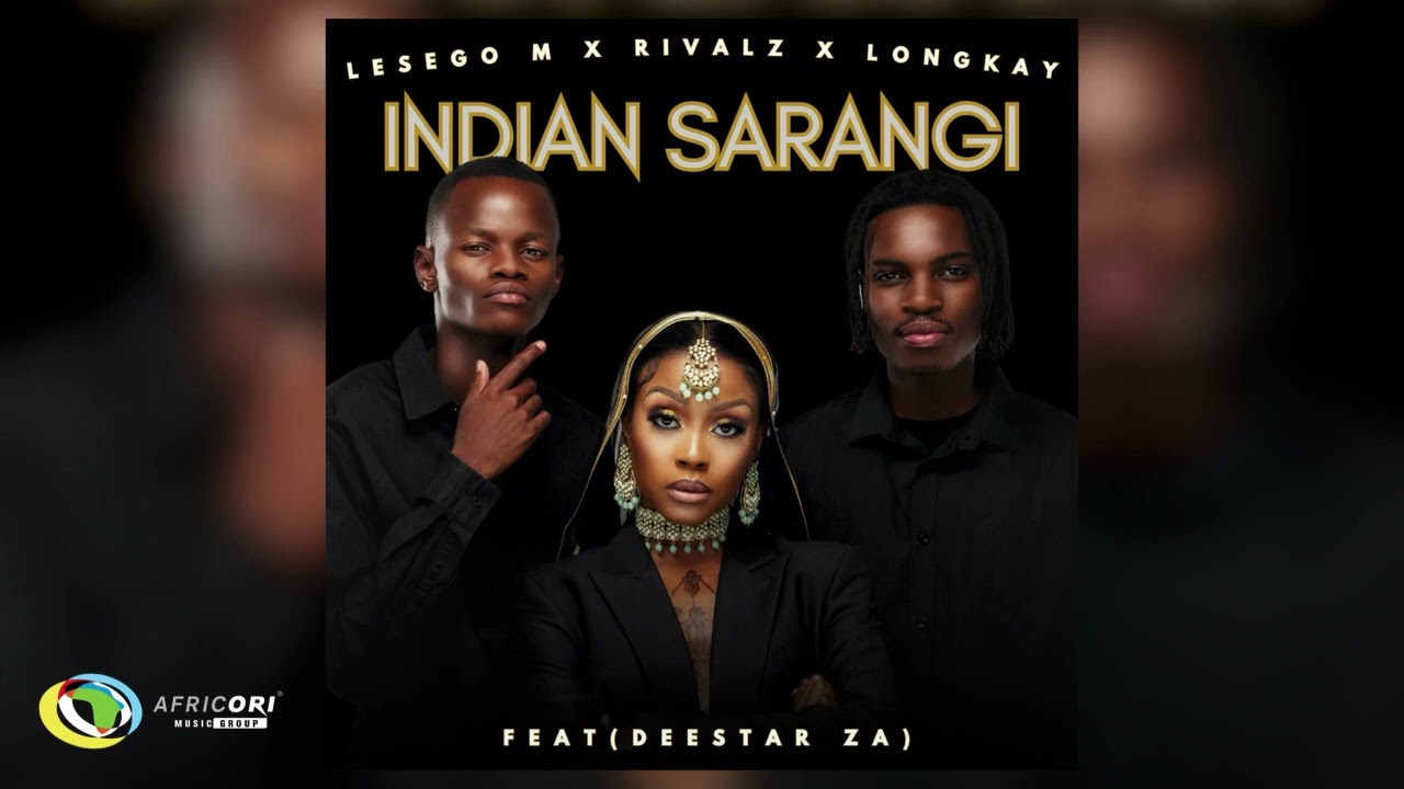 Lesego M – Indian Sarangi Ft. Rivalz & Longkay