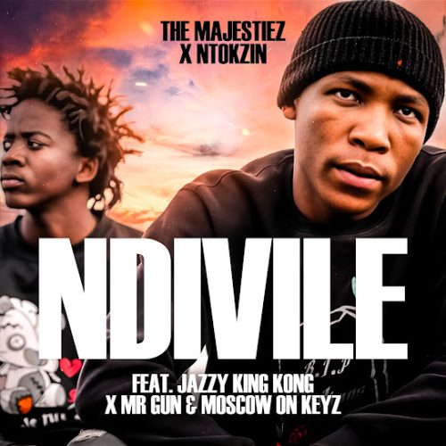 The Majestiez - Ndivile Ft. Jazzy King Kong, Mr Gun & Moscow On Keyz The Majestiez - Ndivile Ft. Jazzy King Kong, Mr Gun & Moscow On Keyz