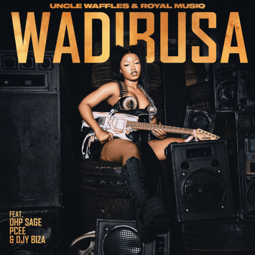 Uncle Waffles - Wadibusa ft. Royal MusiQ, OHP Sage, Pcee & Djy Biza Uncle Waffles - Wadibusa ft. Royal MusiQ, OHP Sage, Pcee & Djy Biza