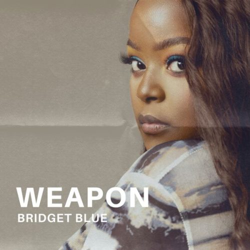 Bridget Blue - Weapon Bridget Blue - Weapon