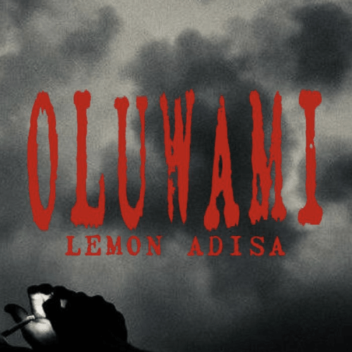 Lemon Adisa - Oluwa Mi Lemon Adisa - Oluwa Mi