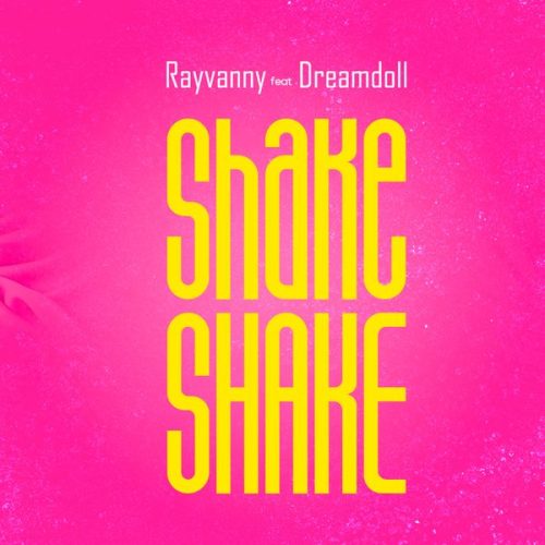 Rayvanny - Shake Shake ft. Dreamdoll Rayvanny - Shake Shake ft. Dreamdoll