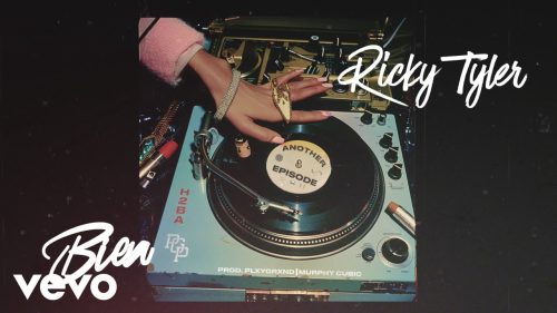 Ricky Tyler, Bien - Another Episode Ft. Bien Ricky Tyler, Bien - Another Episode Ft. Bien