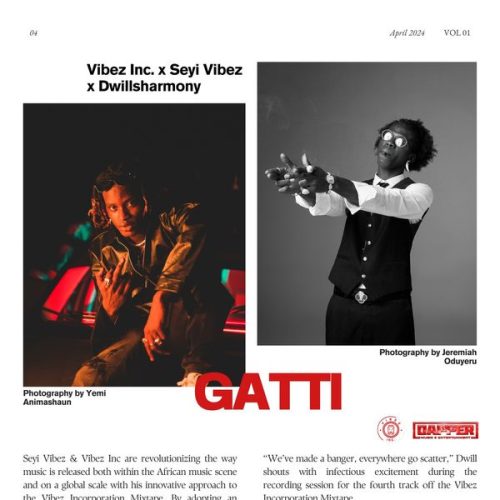 Vibez Inc – Gatti ft. Seyi Vibez & Dwillsharmony Vibez Inc – Gatti ft. Seyi Vibez & Dwillsharmony