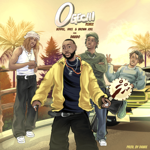 BoyPee - Ogechi Remix Ft. Hyce, Brown Joel featuring Davido & Davido BoyPee - Ogechi Remix Ft. Hyce, Brown Joel featuring Davido & Davido