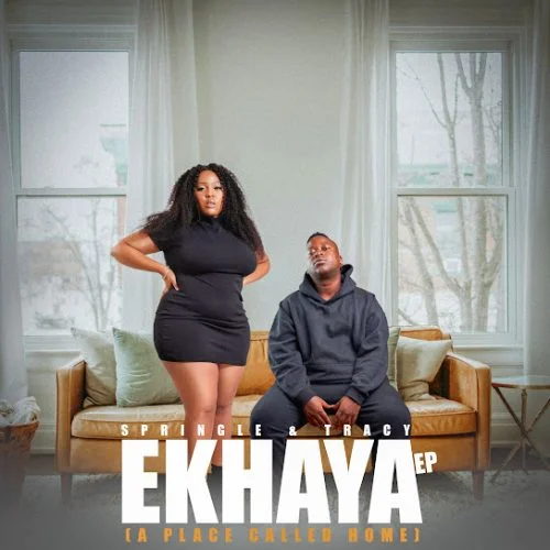 ALBUM: Springle & Tracy – Ekhaya (A Place Called Home) | Zip & Mp3 ALBUM: Springle & Tracy – Ekhaya (A Place Called Home) | Zip & Mp3