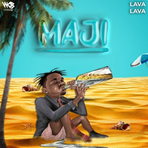 Lava Lava - Maji Lava Lava - Maji