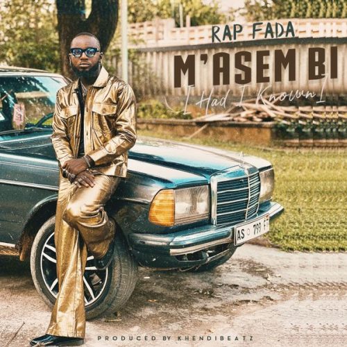 Rap Fada - M'asem Bi (Had I Known) Rap Fada - M'asem Bi (Had I Known)