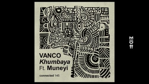Vanco - Khumbaya Ft. Muneyi Vanco - Khumbaya Ft. Muneyi
