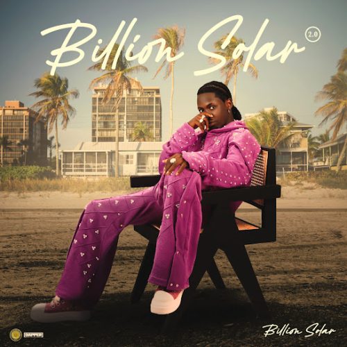 ALBUM: Billion Solar – Billion Solar 2.0 (Zip & Mp3) ALBUM: Billion Solar – Billion Solar 2.0 (Zip & Mp3)
