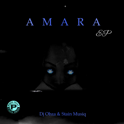 ALBUM: DJ Obza, Stain Musiq – Amara (Zip & Mp3) ALBUM: DJ Obza, Stain Musiq – Amara (Zip & Mp3)
