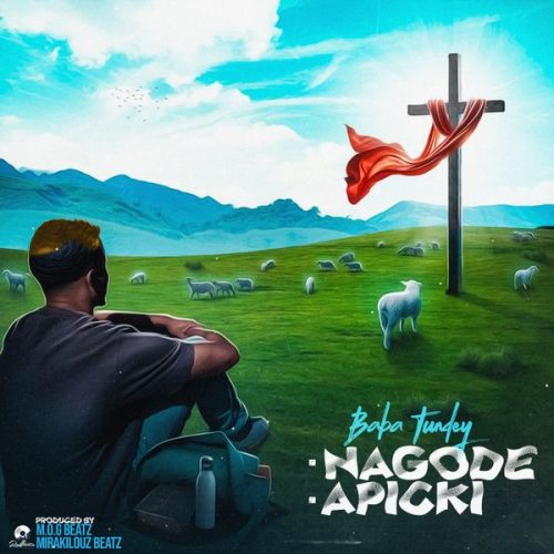 Baba Tundey - NAGODE Baba Tundey - NAGODE