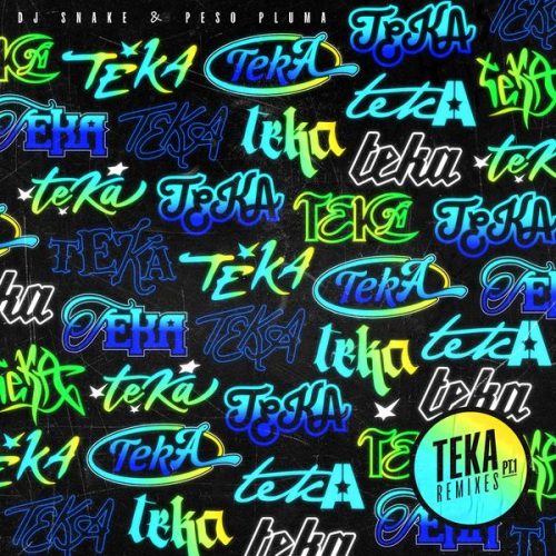 DJ Snake - Teka (Jaded Remix) ft. Peso Pluma DJ Snake - Teka (Jaded Remix) ft. Peso Pluma