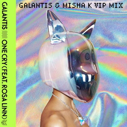 Galantis - One Cry (Galantis & Misha K VIP Mix) Ft. Rosa Linn & Misha K Galantis - One Cry (Galantis & Misha K VIP Mix) Ft. Rosa Linn & Misha K