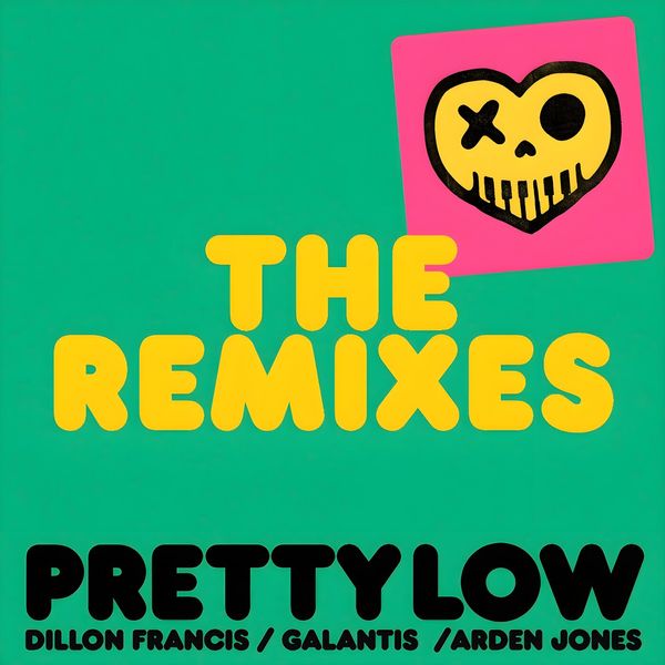 Dillon Francis - Pretty Low (Galantis & BULLI VIP Mix) Ft. Galantis, Arden Jones & BULLI