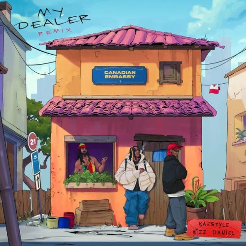 Kaestyle – My Dealer (Remix) ft. Kizz Daniel Kaestyle – My Dealer (Remix) ft. Kizz Daniel