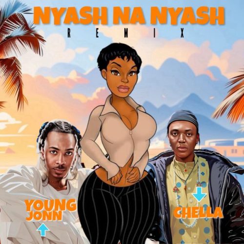 Chella (feat. Young Jonn) – Nyash Na Nyash (Remix) ft. Young Jonn Chella (feat. Young Jonn) – Nyash Na Nyash (Remix) ft. Young Jonn