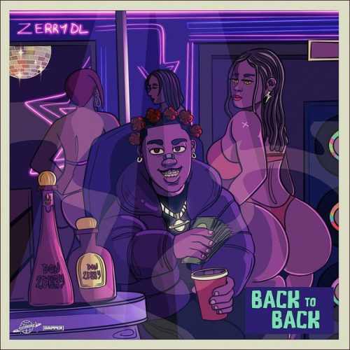 Zerrydl - Back to Back Zerrydl - Back to Back