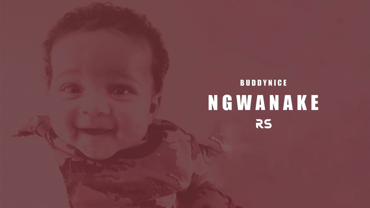 Buddynice - Ngwanake