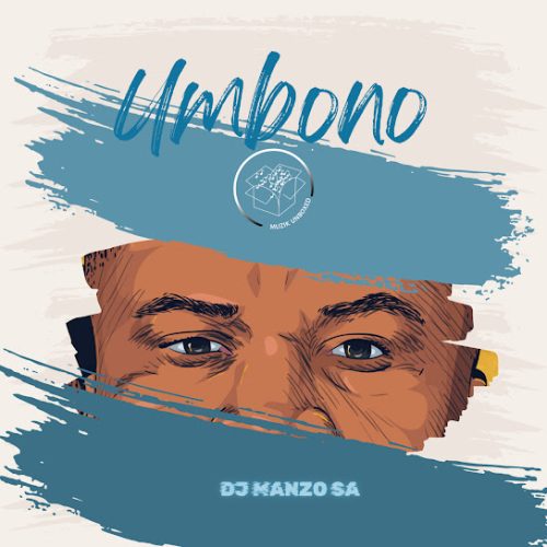 Dj Manzo Sa - Umbono Dj Manzo Sa - Umbono