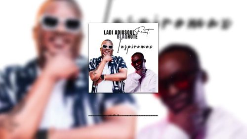 Ladi Adiosoul, Blaq Note - Inspiremax Ft. Blaq Note Ladi Adiosoul, Blaq Note - Inspiremax Ft. Blaq Note