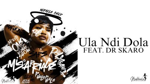 Makhadzi Entertainment – Ula Ndi Dola Ft. Dr Skaro Makhadzi Entertainment – Ula Ndi Dola Ft. Dr Skaro