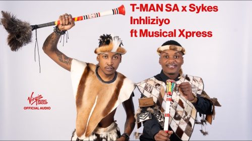 T-Man Sa, Sykes - Inhliziyo T-Man Sa, Sykes - Inhliziyo