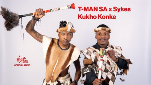 T-Man Sa, Sykes - Kukho Konke T-Man Sa, Sykes - Kukho Konke
