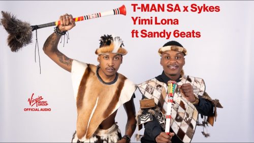 T-Man Sa, Sykes - Yimi Lona Ft. Sandy 6eats | Official Audio T-Man Sa, Sykes - Yimi Lona Ft. Sandy 6eats | Official Audio
