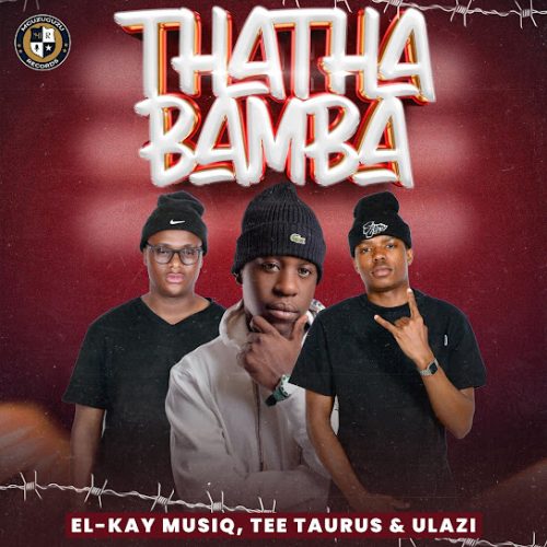 El-Kay Musiq, Tee Taurus & Ulazi - Zustar Ft. Tee Taurus & Ulazi El-Kay Musiq, Tee Taurus & Ulazi - Zustar Ft. Tee Taurus & Ulazi