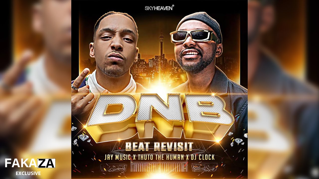Jay Music , Thuto The Human & Dj Clock - Dnb Beat (Revisit) Ft. Thuto The Human & Dj Clock