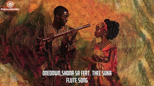 Onedown , Shona Sa Ft Thee Suka - Flute Song Onedown , Shona Sa Ft Thee Suka - Flute Song