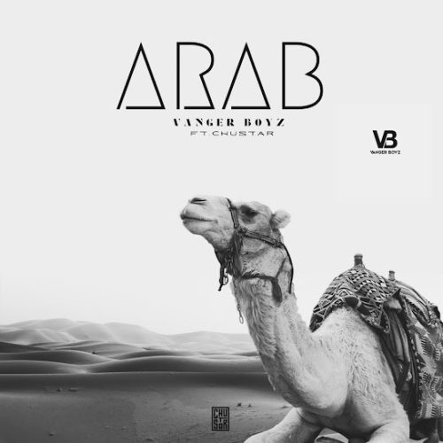 Vanger Boyz - Arab Ft. Chustar Vanger Boyz - Arab Ft. Chustar