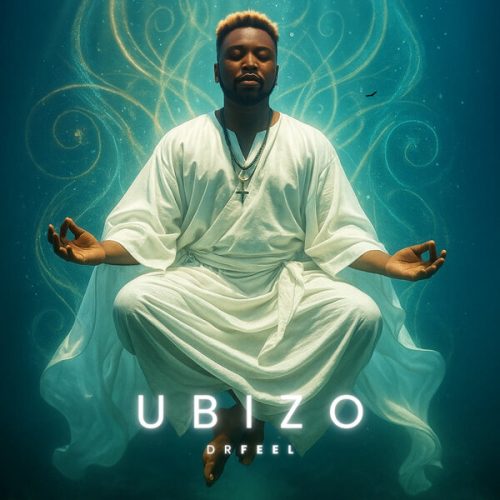 Dr Feel - Ubizo ALBUM (Zip Download)