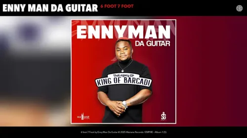 Enny Man Da Guitar - 6 foot 7 Foot (Remix) Enny Man Da Guitar - 6 foot 7 Foot (Remix)