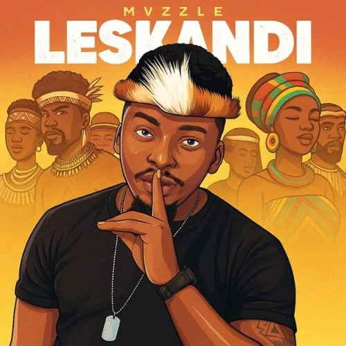 Mvzzle - Leskandi Way ALBUM (Zip Download) Mvzzle - Leskandi Way ALBUM (Zip Download)