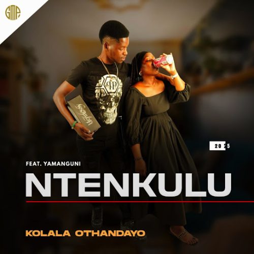 Ntenkulu – Kolala Othandayo Ntenkulu – Kolala Othandayo