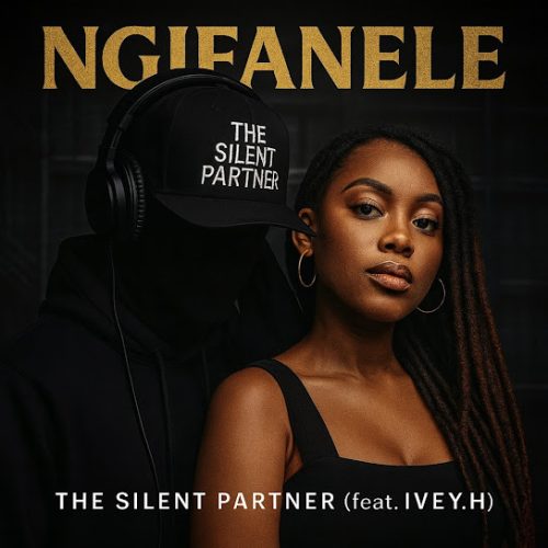 The Silent Partner – Ngifanele Ft. Ivey.H The Silent Partner – Ngifanele Ft. Ivey.H