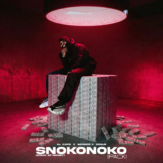 Al Xapo – Snokonoko (11 Is 2 King Blvcky Version) Ft. Benzoo & EeQue Al Xapo – Snokonoko (11 Is 2 King Blvcky Version) Ft. Benzoo & EeQue