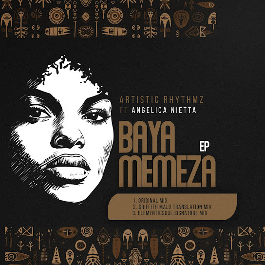 Artistic Rhythmz – Bayamemeza Ft. Angelica Nietta Artistic Rhythmz – Bayamemeza Ft. Angelica Nietta