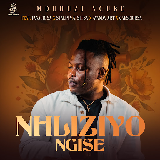Mduduzi Ncube - Nhliziyo Ngise