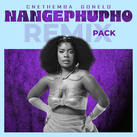 Cnethemba Gonelo - Nangephupho (Azzura Remix)