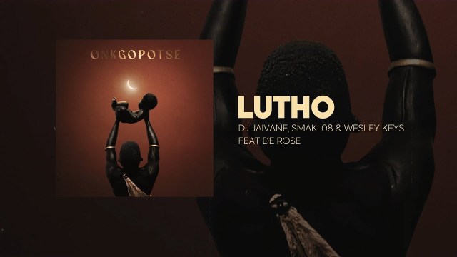 Dj Jaivane, Smaki 08, Wesley Keys - Lutho